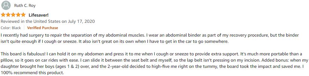 A verified customer's review for PAZ WEAN post lipo or surgery Abdominal Compression Board