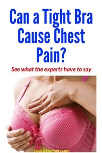 Can a Tight Bra Cause Chest Pain? See what the experts have to say