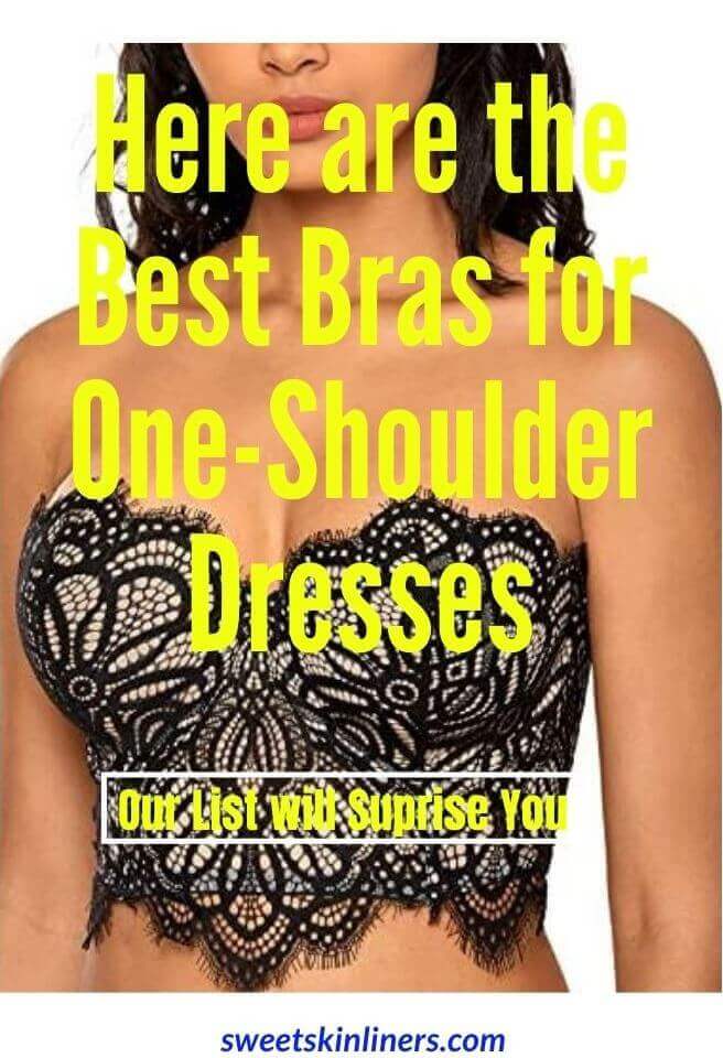 A professional review of the best brassieres for one shoulder dresses