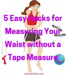 Professional tips to women on how to measure your waist without a tape measure, how to measure waist without measuring tape 