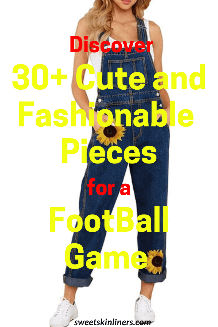A fashion expert's review of what to wear to a football game woman, what to wear to a football game girls, cute outfits to wear to a football match