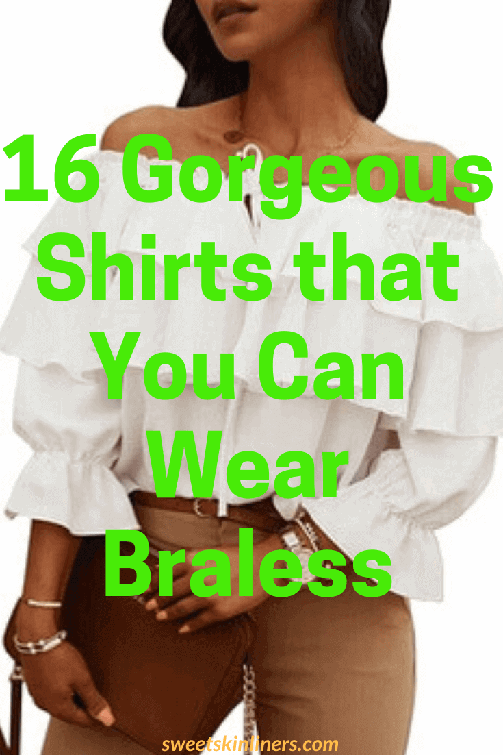 A fashion stylist's assessment of shirts you don’t have to wear a bra with